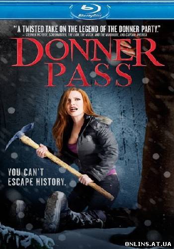 Ущелье Доннера / Donner Pass (2012) HDRip